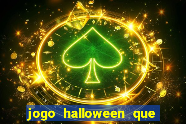 jogo halloween que paga dinheiro de verdade